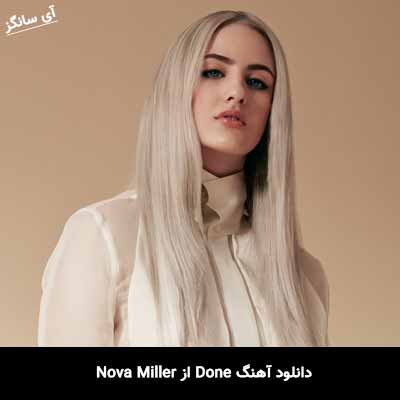 دانلود آهنگ Done از Nova Miller